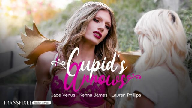 Ngentot Trans Fix – Panah Cupid Ngewein Kenna James, Lauren Phillips, Jade Venus | Transfixed