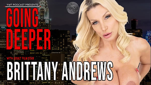 Brittany Andrews | Makin Dalam Lagi, Sampai Ke Dasar!