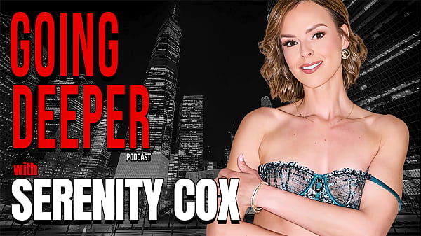 Serenity Cox – Ngenyang Lebih Dalam, Sampai Mampus Kena Kontol Gede